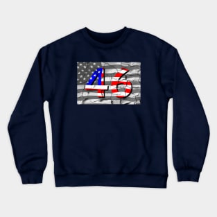 46th President Biden Fan Flag Crewneck Sweatshirt